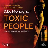 Toxic People - S.D. Monaghan