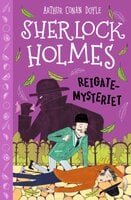 Sherlock Holmes (6) Reigate-mysteriet - Arthur Conan Doyle