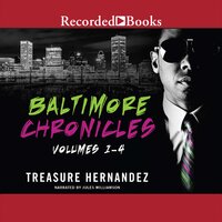 The Baltimore Chronicles Saga - Treasure Hernandez