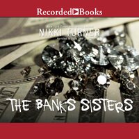 The Banks Sisters - Nikki Turner