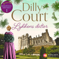 Lykkens datter - Dilly Court