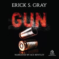 Gun - Erick S. Gray