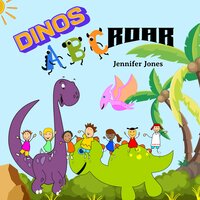 Dinos ABC Roar - Jennifer Jones