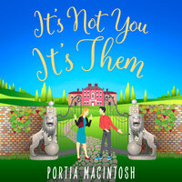 It's Not You, It's Them - Portia MacIntosh