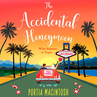 The Accidental Honeymoon - Portia MacIntosh