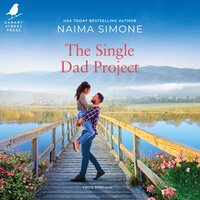 The Single Dad Project - Naima Simone