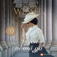 Vejen vi må gå - Katrine Wessel