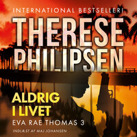 Aldrig i livet - 3 - Therese Philipsen