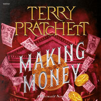 Making Money: A Discworld Novel - Terry Pratchett