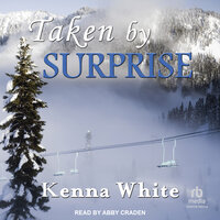 Taken By Surprise - Kenna White