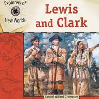 Lewis and Clark - Samuel Williard Crompton