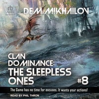 Clan Dominance: The Sleepless Ones #8 - Dem Mikhailov