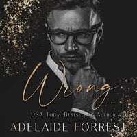 Wrong - Adelaide Forrest