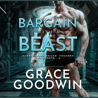 Bargain With a Beast - Grace Goodwin