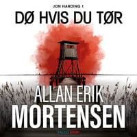Dø hvis du tør - Allan Erik Mortensen