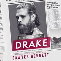 Drake: A Pittsburgh Titans Novel - Sawyer Bennett
