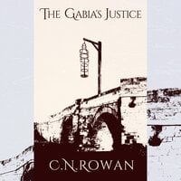The Gabia's Justice: A short story from the world of The imPerfect Cathar - C.N. Rowan