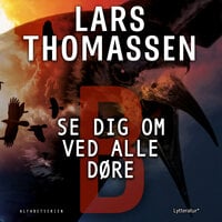 B - Se dig om ved alle døre - Lars Thomassen