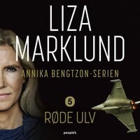Røde ulv - Liza Marklund