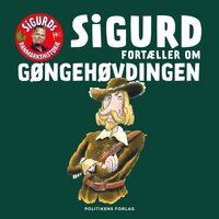 Sigurd fortæller om Gøngehøvdingen - Sigurd Barrett