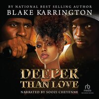 Deeper Than Love - Blake Karrington
