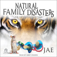 Natural Family Disasters - Jae