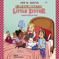 Karen's Kittycat Club (Baby-Sitters Little Sister #4) - Ann M. Martin