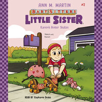 Karen's Roller Skates (Baby-sitters Little Sister #2) - Ann M. Martin