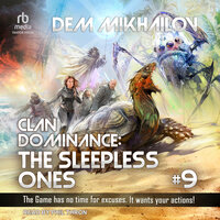 Clan Dominance: The Sleepless Ones #9 - Dem Mikhailov