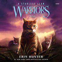 Warriors: A Starless Clan #5: Wind - Erin Hunter
