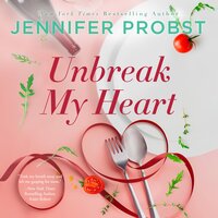Unbreak My Heart - Jennifer Probst