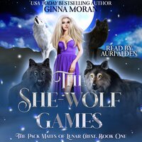 The She-Wolf Games - Ginna Moran