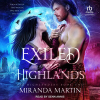 Exiled From the Highlands - Miranda Martin
