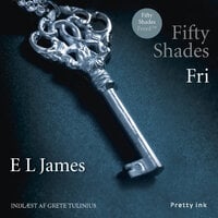 Fifty Shades - Fri - E L James, E.L. James