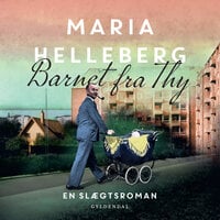 Barnet fra Thy - Maria Helleberg