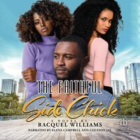 The Faithful Side Chick - Racquel Williams