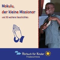 Mokulu, der kleine Missionar und 10 weitere Geschichten - Traditional