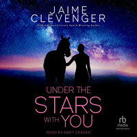Under the Stars with You - Jaime Clevenger