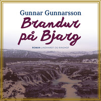 Brandur på Bjarg - Gunnar Gunnarsson