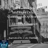 The Tenth Clew and Eight Other Continental Op Stories - Dashiell Hammett