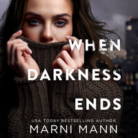 When Darkness Ends - Marni Mann