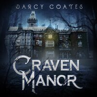 Craven Manor - Darcy Coates