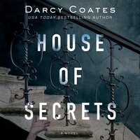 House of Secrets - Darcy Coates