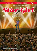 Star Girl 16: Et stramt program - Nicole Boyle Rødtnes
