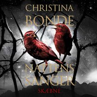 Nattens sanger #2: Skæbne - Christina Bonde