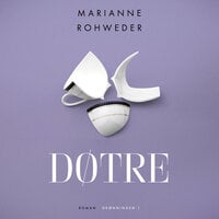 Døtre - Marianne Rohweder