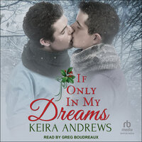 If Only in My Dreams - Keira Andrews