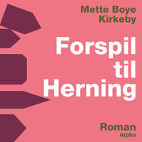 Forspil til Herning - Mette Boye Kirkeby