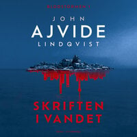 Skriften i vandet - John Ajvide Lindqvist