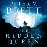 The Hidden Queen - Peter V. Brett